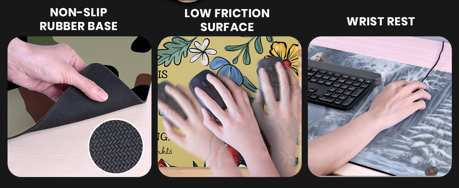 Non-slip rubber base, low friction surface, wrist rest